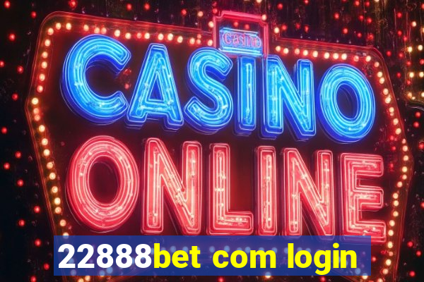 22888bet com login